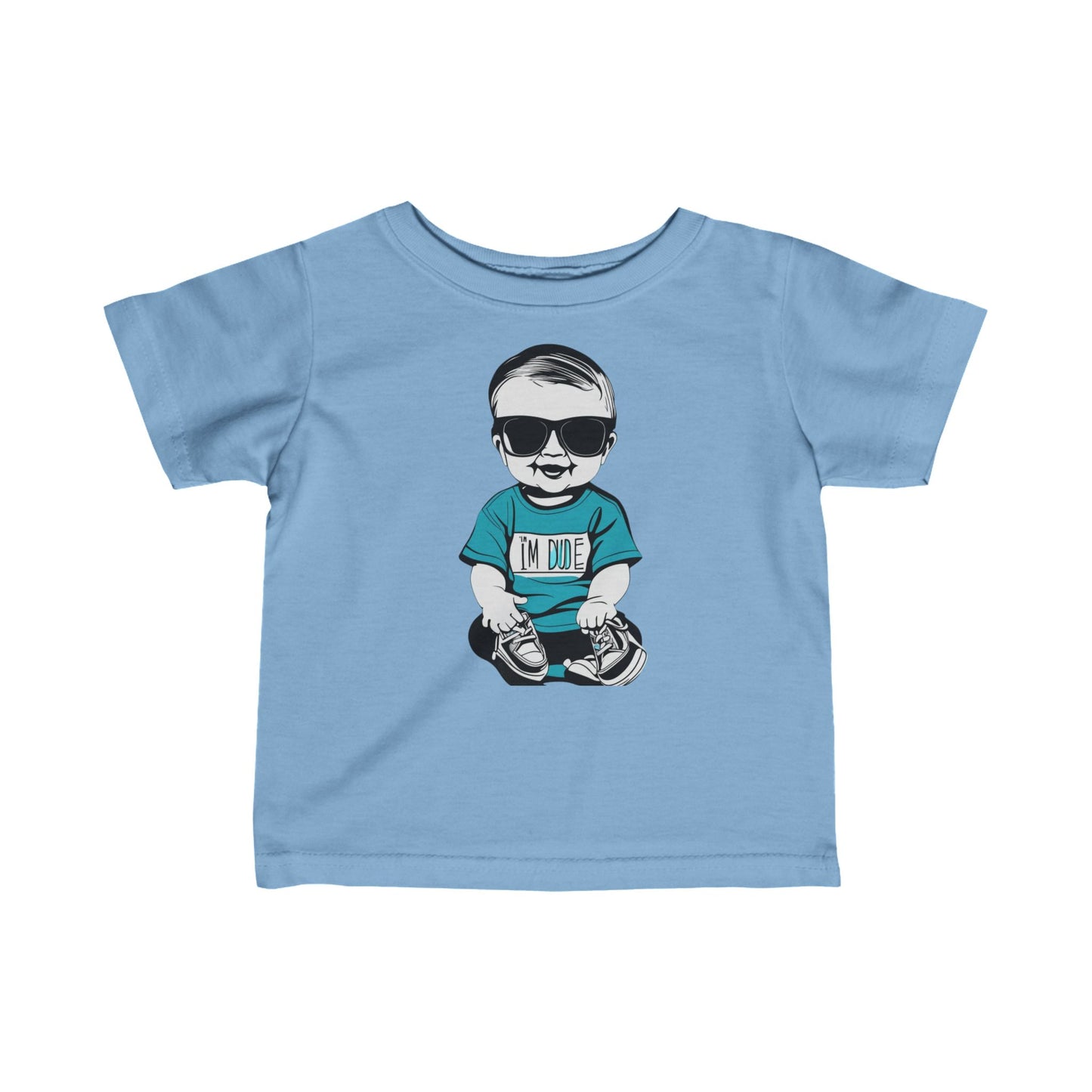 Infant Fine Jersey Tee - Im a dude1