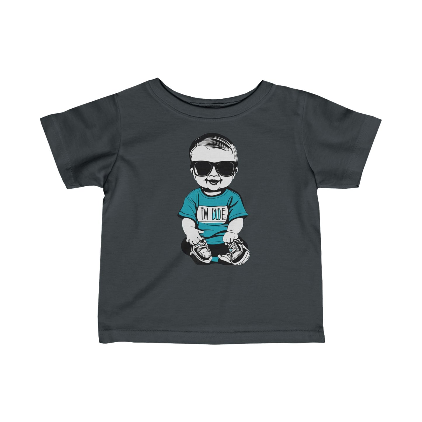 Infant Fine Jersey Tee - Im a dude1