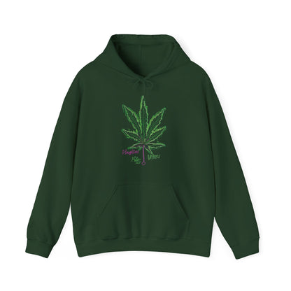 Only High Vibes Hooded Sweatshirt