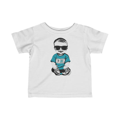 Infant Fine Jersey Tee - Im a dude1