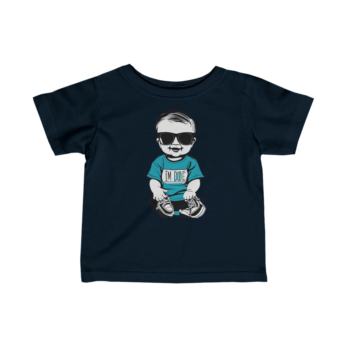Infant Fine Jersey Tee - Im a dude1