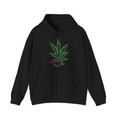 Only High Vibes Hooded Sweatshirt