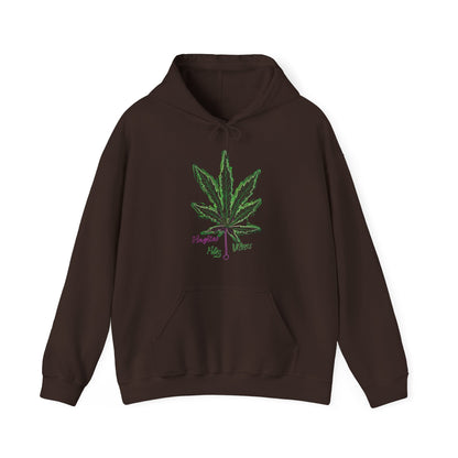 Only High Vibes Hooded Sweatshirt